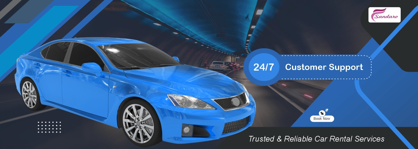 Trusted and Reliable Car Rental Services – Travel with Comfort and Confidence | Sandarv