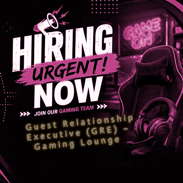 Guest Relationship Executive (GRE) – Gaming Lounge